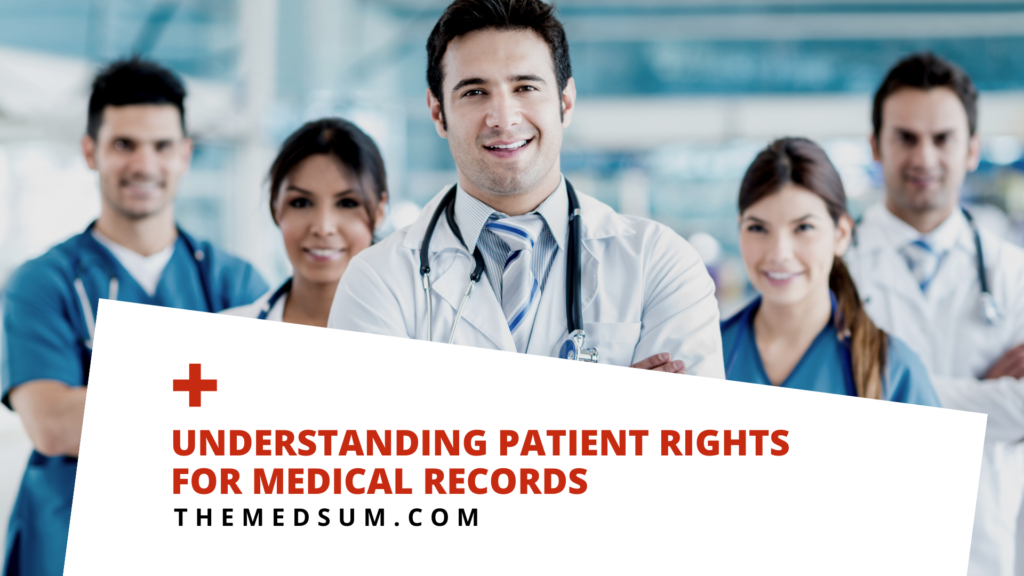 A Patients Right To Medical Records What You Need To Know