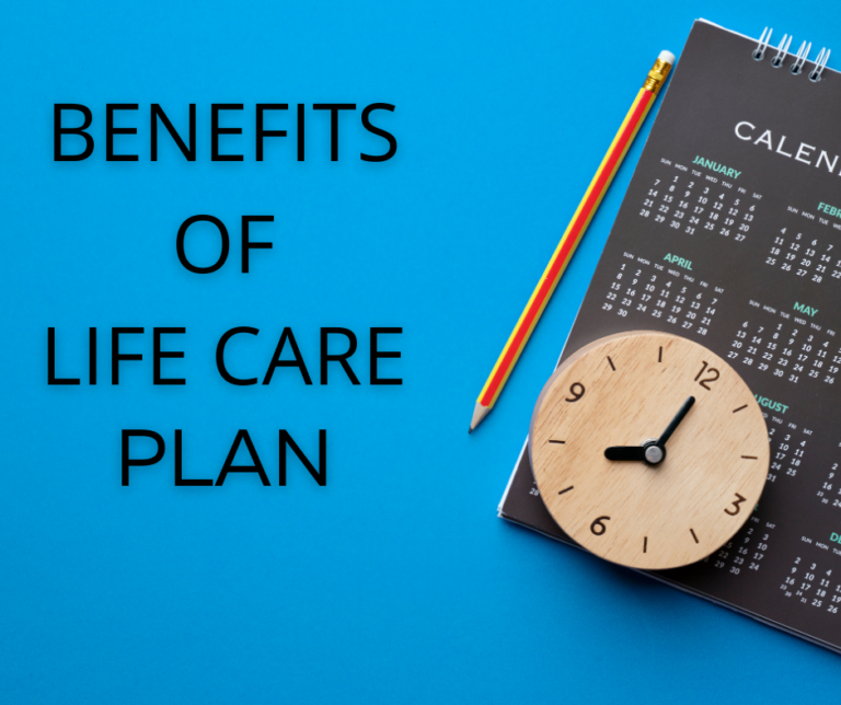 Benefits of Life Care Plan